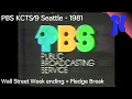 PBS Seattle - Wall Street Week ending Ident Pledge Break 1981