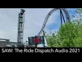 Lagu SAW: The Ride 2021 Dispatch Audio