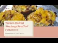 Twice Baked SHRIMP STUFFED Potatoes FLAVORFUL
