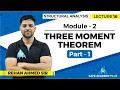 Lecture 16 Module 2 Three Moment Theorem Part - 1 Structural Analysis