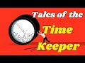 SCOTT AUKERMAN hosts MAXWELL KEEPER NEIL CAMPBELL in TALES OF THE TIME KEEPER