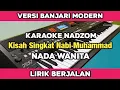 Download Lagu Karaoke - Kisah singkat Nabi Muhammad nada wanita Banjari Modern Lirik Berjalan | Karaoke Nadzom