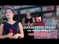 LAKKAI KEDO SALAH 🔰 ANASTASYA | LIVE MALUCCA 02| CIPT. H. ANCHA MAHENDRA