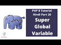 PHP 8 Tutorial Part 20 Super Global Variables The Test Coder