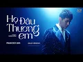 Download Lagu Họ Đâu Thương Em - Phan Duy Anh (Solo Version) | Đừng Khóc Em Ơi Đừng Buồn...