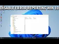 How To Disable Error Reporting in Windows 10 - Easy Fix