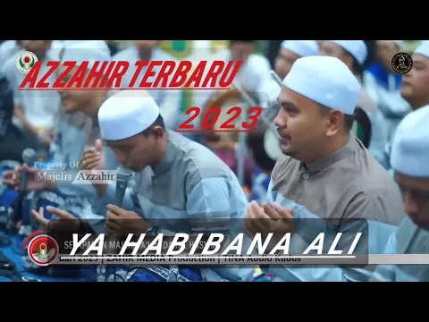 Download MP3 Ya Habibana 'Ali Syai'lillah Versi Banjari //Az Zahir Terbaru 2023 //Az Zahir