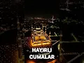 Download Lagu Cumanız Mübarek olsun #cuma #cumamesajlarıenyeni #namaz #dua #islam #dinivideolar #keşfet