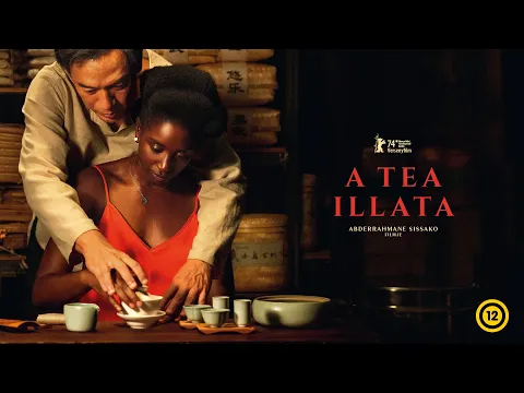 A tea illata (12) - magyar feliratos előzetes I Mozinet
