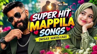 നിസാർ വയനാടിൻ്റെ മാപ്പിള പാട്ടുകൾ | Nisar Wayanad Super Hit Songs | Mappilapattukal | Tribute |