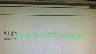 Trying the DDD Debugger for the first time