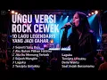 10 Lagu Ungu Versi Rock Cewek — Suaranya Gahar Tapi Tetap Bikin Baper 🎸