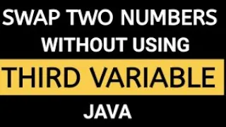 Java Program swap two numbers without using third variable