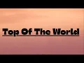 Download Lagu Top Of The World - (Carpenter) Engelse songtekst van AJ's Studio
