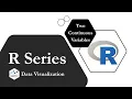 R Series Data Visualization Two continuous variables x y How to enhance scatter plots