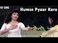 Download Lagu Humse Pyaar Karo - Video Song  Mithun Chakraborty-  Singer - Vinod Rathod, Alka Yagnik