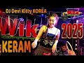 Download Lagu DJ Devi Kitty KOREA KERAM 2025 LIVE NEW WIKA SANG PENJELAJAH SUMSEL