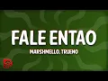 Download Lagu Marshmello, Trueno - Fale Então (Letra/Lyrics)
