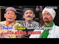 Download Lagu Pelawak Karya Budaya Supali Trubus Pentas di Laban Kulon