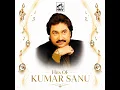 AANE WALA KAL EK SAPNA HAI(HITS OF KUMAR SANU) HMV