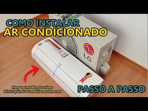 Download MP3 Vídeo Aula - Como Instalar Ar Condicionado Split LG Dual Inverter Corretamente - Passo a Passo.