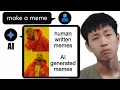 I made an AI MEME GENERATOR