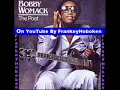 Bobby Womack - Where Do We Go From Here
