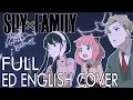 Download Lagu SPY x FAMILY ENDING | FULL ENGLISH Cover 【Dangle】「 喜劇 (Comedy) - Gen Hoshino 」(now on Spotify)