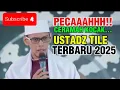 Lagu Ceramah Lucu USTADZ TILE TERBARU 2025 