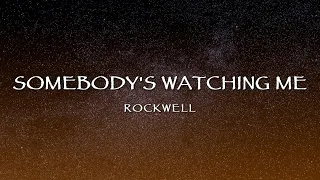 Download Rockwell - Somebody's Watching Me (Lyrics) MP3