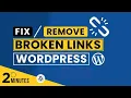 How To Remove Broken Links In WordPress Website 2026 Remove Broken Links WordPress