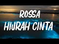 Download Lagu Hijrah Cinta - Rossa ( Lagu Lirik )