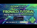 How to Write a Fibonacci Series Program in Python Step-by-Step Tutorial