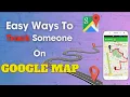 How To Track Someone s Location On Google Maps Use Google Maps As Cell Phone Tracker