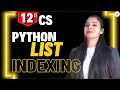 Python Lists Indexing Class 12 Computer Science Boards 2026