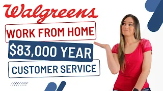 Walgreens Paying 83 000 To 132 000 Year For Remote Customer Service Work From Home Jobs 2024
