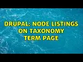 Drupal Node listings on taxonomy term page