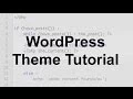 WordPress Theme Tutorial Part 1