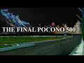 Fear and Anxiety in Rural Pennsylvania The Last Pocono 500