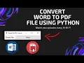 PYTHON CONVERT WORD TO PDF USING PYTHON gui
