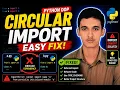 Python Circular Dependency Explained Import Error Solution