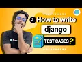 2 Django Test Case Learn how to test models Django database testing