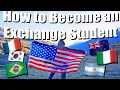 HOW TO BECOME AN EXCHANGE STUDENT How to Study Abroad in High School
