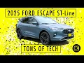 Enjoy the Tech in the 2025 Ford Escape ST-Line Walkaround