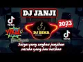Download Lagu DJ SURGA YANG EUNGKAU JANJIKAN || DJ JANJI GITA SUGIARTO REMIX FULL BASS VIRAL TIKTOK 2023