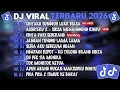 Lagu DJ TIKTOK TERBARU 2026🎵DJ CINTAKU SUNGGUH LUAR BIASA🎵DJ AISHITERU 2 SIKSA MENANGGUNG RINDU🎵FULLALBUM