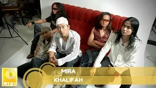 Download Khalifah - Mira (Official Audio) MP3