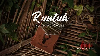 Download Runtuh - Feby Putri Ft. Fiersa Besari (Kalimba Cover) With Tabs MP3