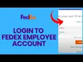 How to Login to Fedex Employee Account 2024