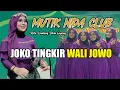 Download Lagu JOKO TINGKIR WALI JOWO - FAIRUZ GHINA - MUTIK NIDA CLUB